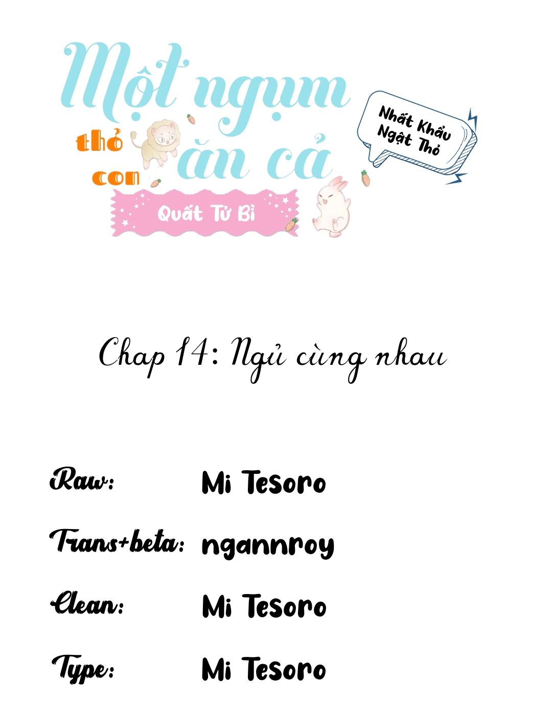 Một Ngụm Ăn Cả Thỏ Con Chapter 14 - Next Chapter 15