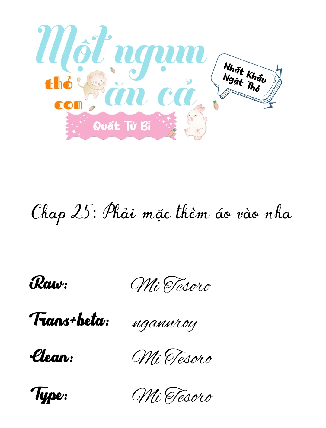 Một Ngụm Ăn Cả Thỏ Con Chapter 25 - Next Chapter 26