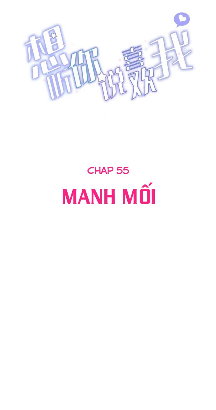 Muốn Nghe Cậu Nói Thích Tớ Chapter 55 - Next Chapter 56