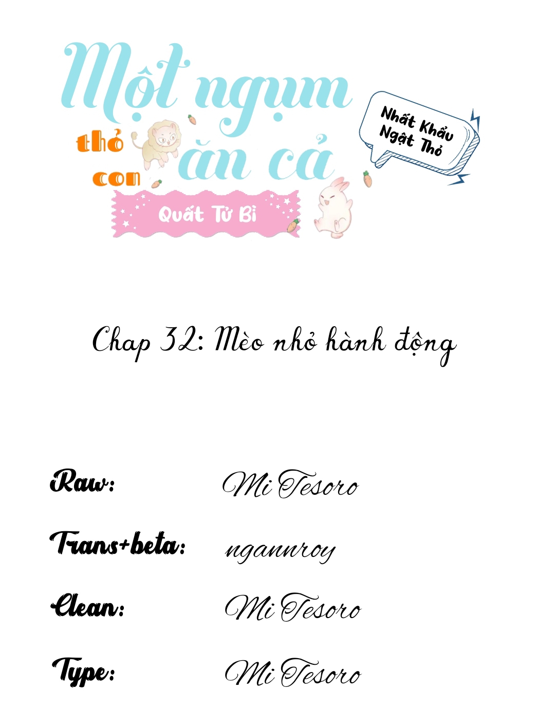 Một Ngụm Ăn Cả Thỏ Con Chapter 32 - Next Chapter 33