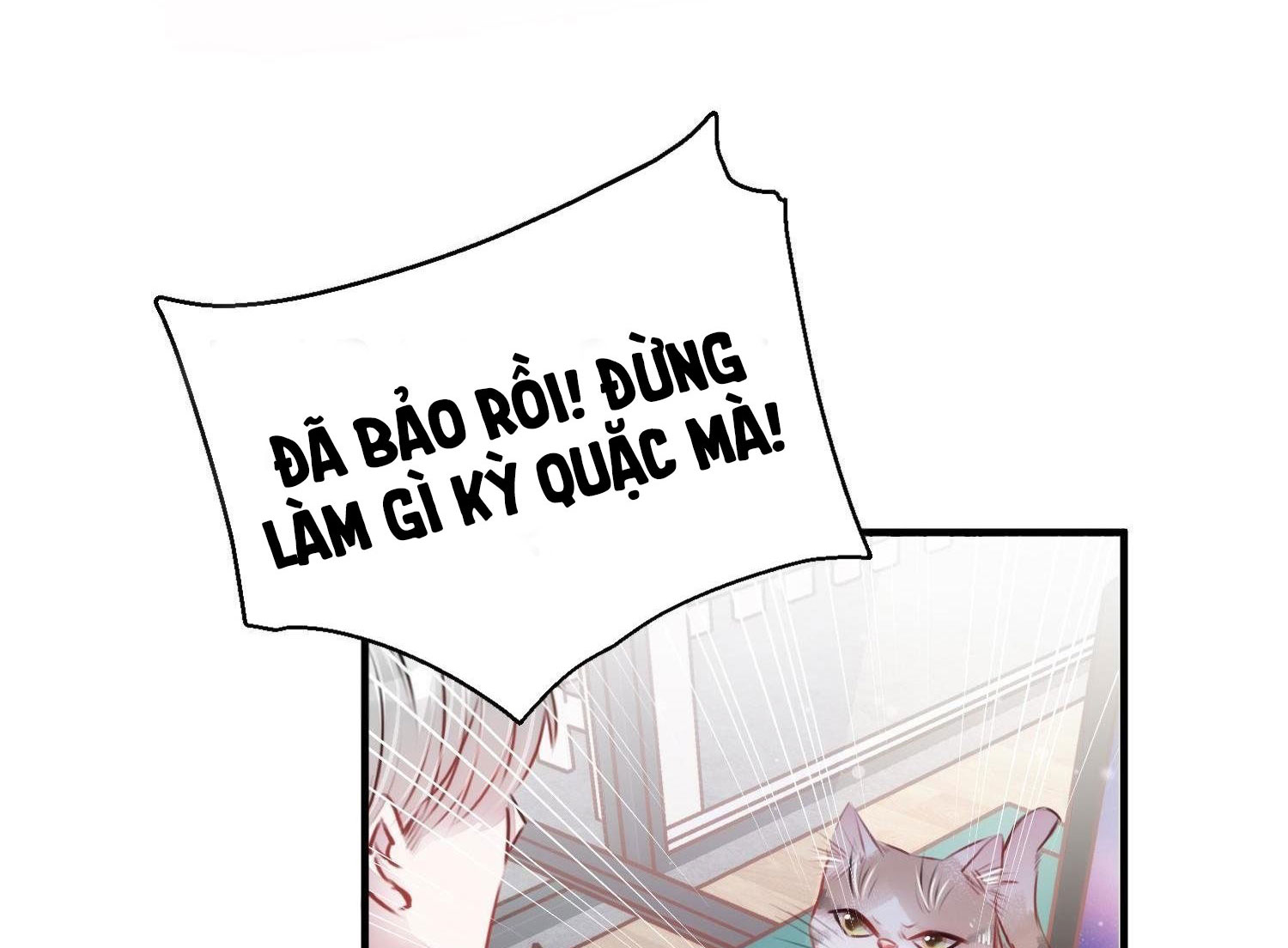 Shh! Tôi Không Phải Vật Cưng Của Cậu! Chap 4 - Next Chap 5