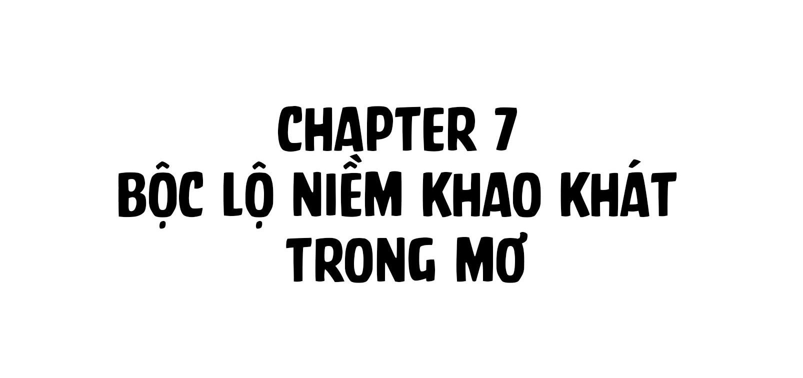 Shh! Tôi Không Phải Vật Cưng Của Cậu! Chap 7 - Next Chap 8