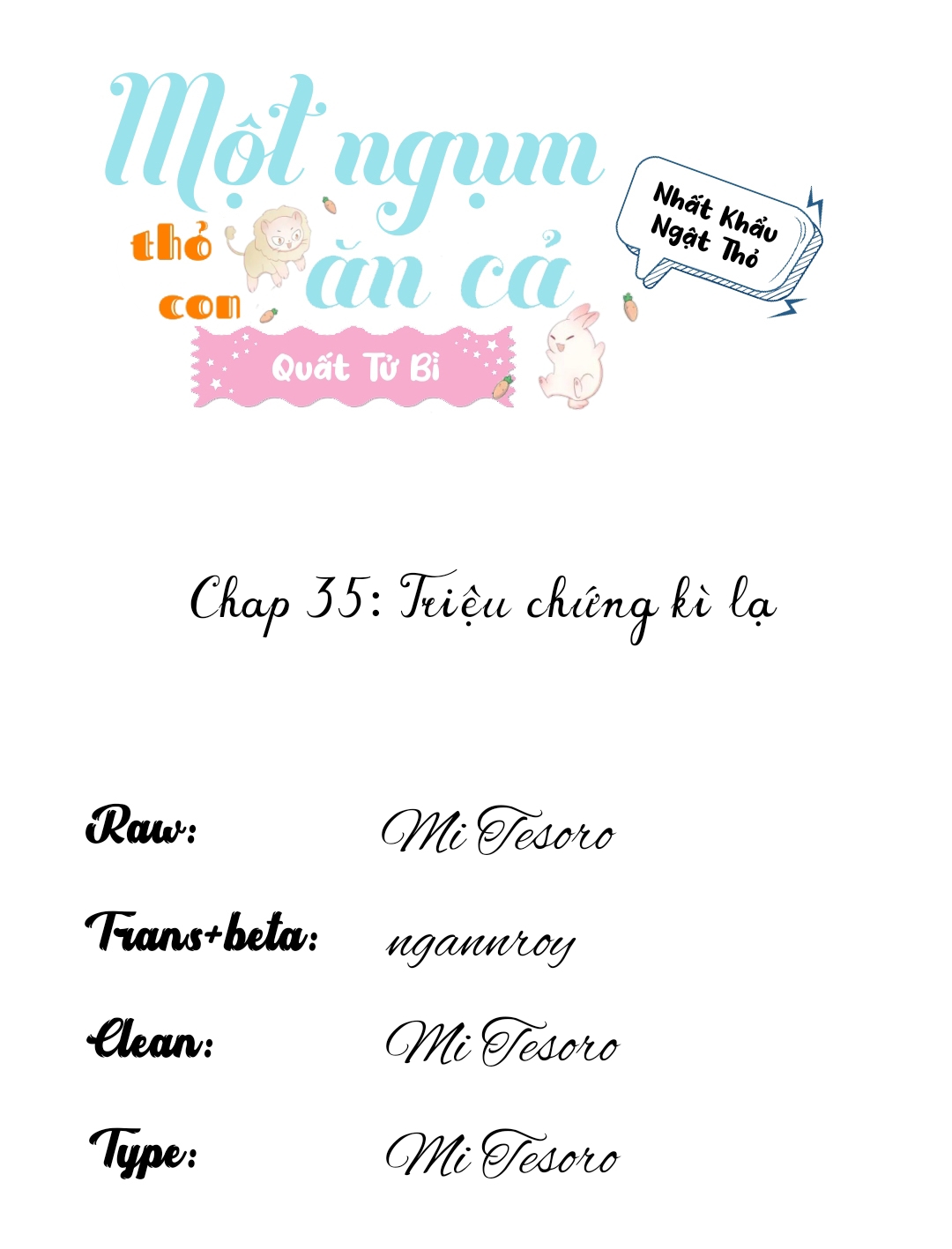 Một Ngụm Ăn Cả Thỏ Con Chapter 35 - Next Chapter 36