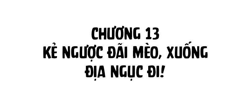 Shh! Tôi Không Phải Vật Cưng Của Cậu! Chap 13 - Next Chap 14