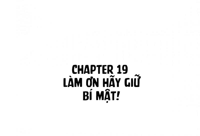 Shh! Tôi Không Phải Vật Cưng Của Cậu! Chap 19 - Next Chap 20