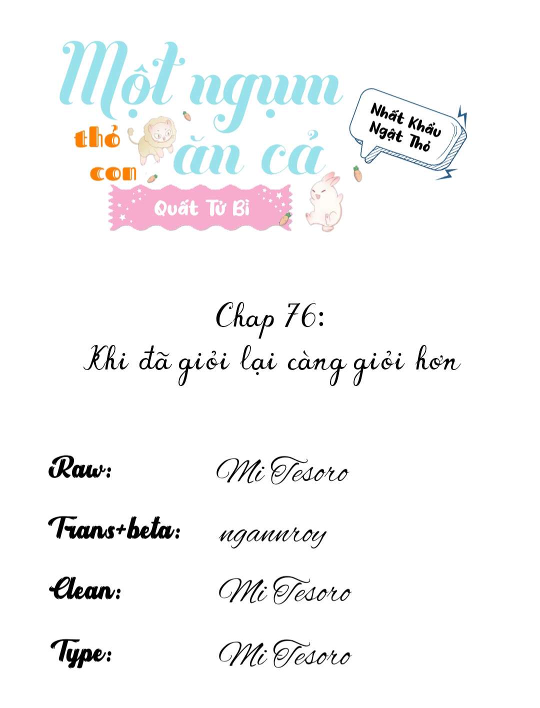 Một Ngụm Ăn Cả Thỏ Con Chapter 76 - Next Chapter 77