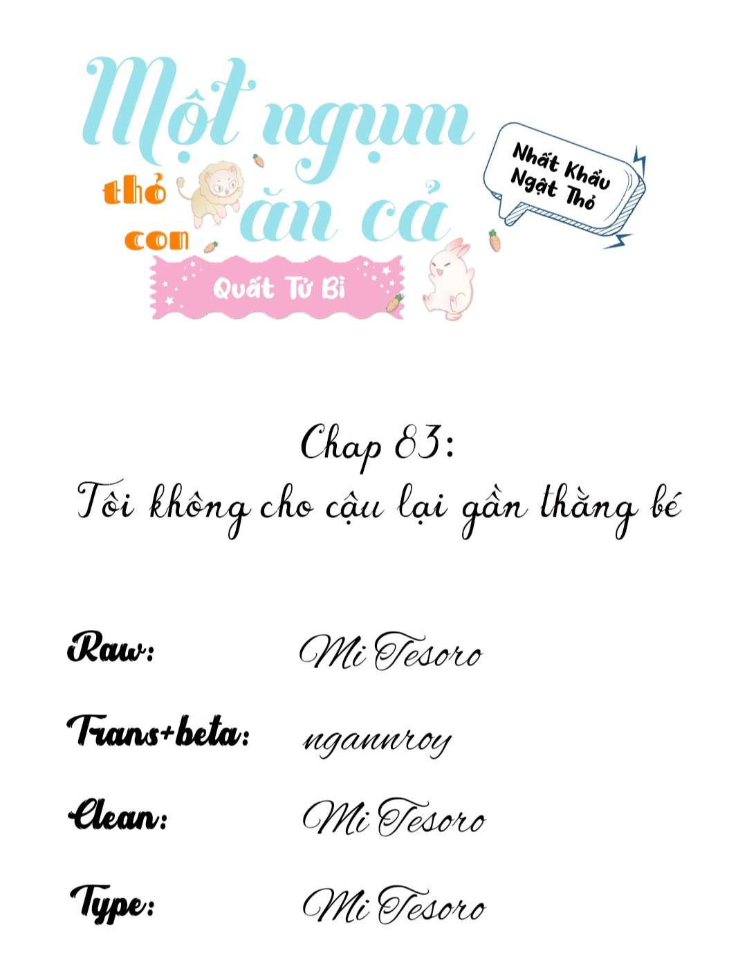 Một Ngụm Ăn Cả Thỏ Con Chapter 83 - Next Chapter 84