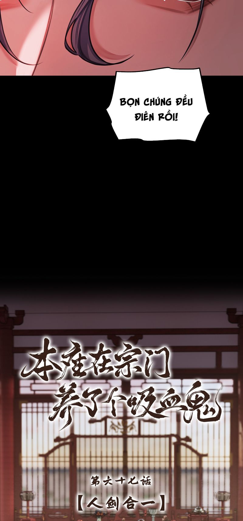 Bổn Tôn Tại Tông Môn Dưỡng Quỷ Hút Máu Chap 67 - Next Chap 68