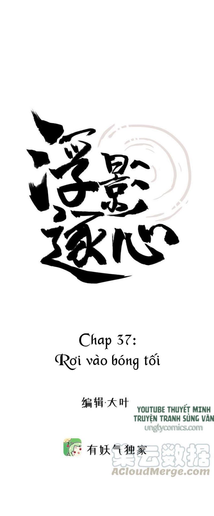 Phù Ảnh Trục Tâm Chap 37 - Next Chap 38