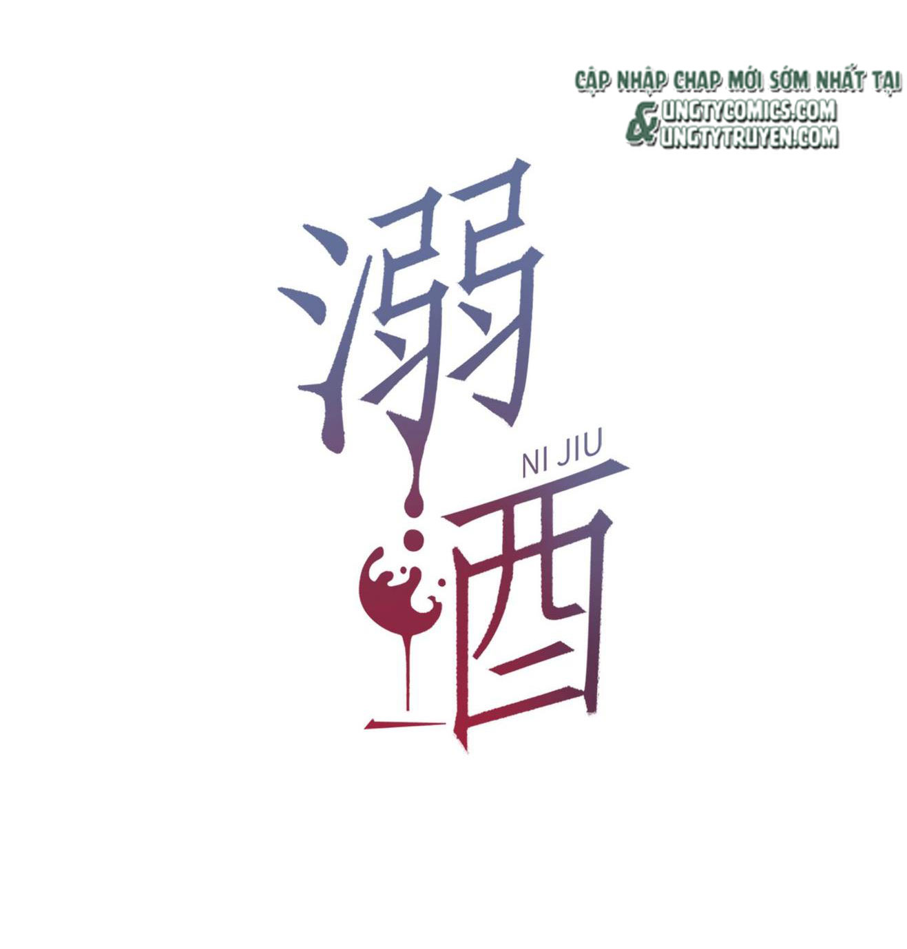 Nịch Tửu Chapter 7 - Next Chapter 8